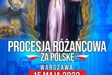 15.05.2022  Procesja Różańcowa za Polskę – Warszawa