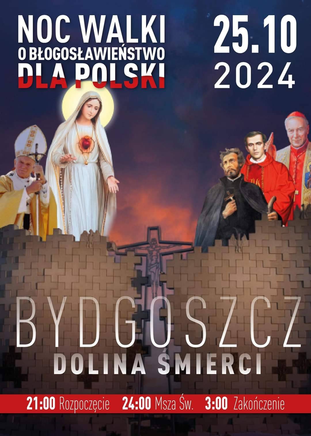 NOC WALKI O BŁOGOSŁAWIEŃSTWO DLA POLSKI – 15.10.2024 BYDGOSZCZ